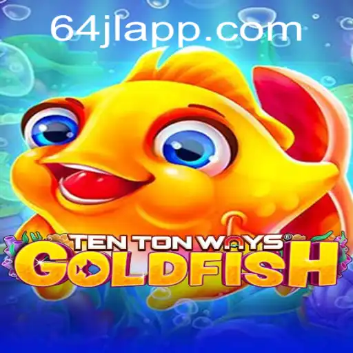 Explore TenTonWaysGoldfish: A Deep Dive into the Innovative Game